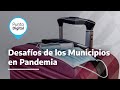 Videoconferencia &quot;Desafíos de los Municipios en Pandemia&quot;