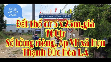 🔥🏡ĐẤT THỔ 5X25M SỔ HỒNG GIÁ 760Tr,CỔNG VH XÃ HỰU THẠNH ĐỨC HÒA GẦN TỈNH LỘ 10, KCN HẢI SƠN, TÂN ĐỨC