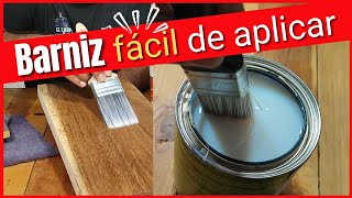 ✅ BARNIZ FACIL de aplicar para MUEBLES, PUERTAS y pisos de MADERA base agua