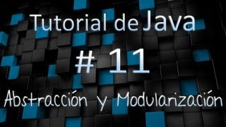 Famous Tutorial de Java en Español # 11 - Abstracción y Modularización Net Worth