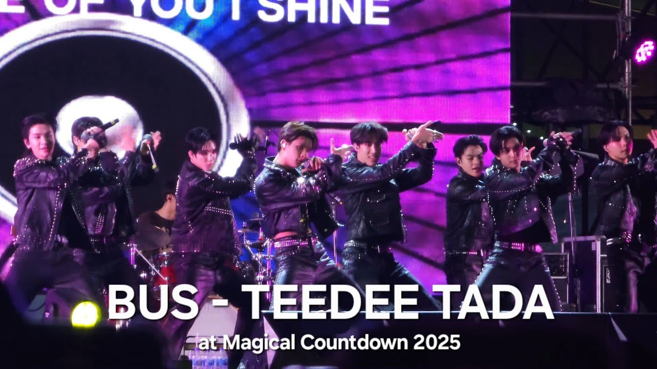 250101 | BUS - TEEDEE TADA at Magical Countdown 2025 (Future Park & ZPELL)