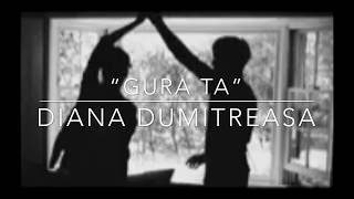 Gura ta | Cover By Diana Dumitreasa