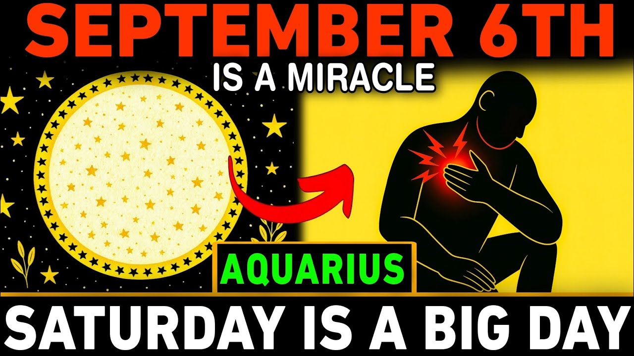 ♒ Aquarius September 6, 2025 – 3 Shocking Good News That Unlock Your Millionaire Destiny 💰🔑