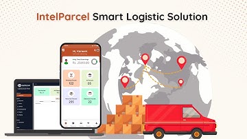 IntelParcel Logistics Solution | Future of Logistics and Last Mile Delivery