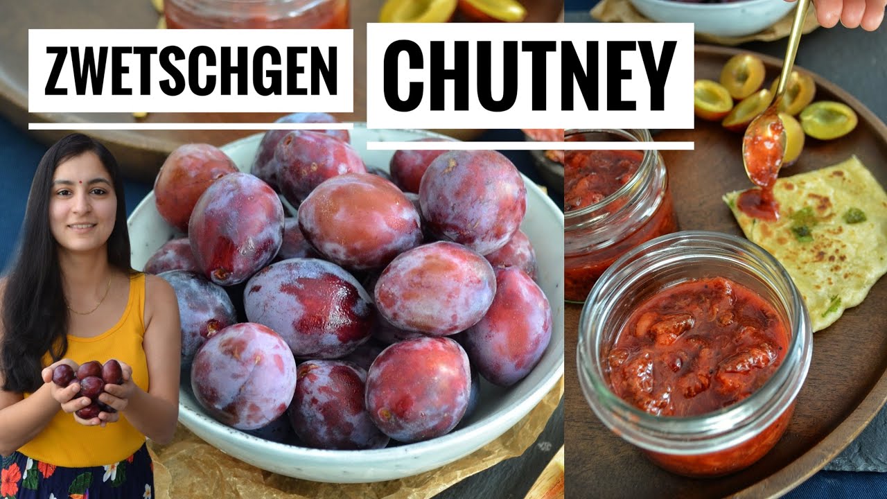Zwetschgen Chutney - würziges, süß-saures Chutney ?️ ? - Zwetschgen ...