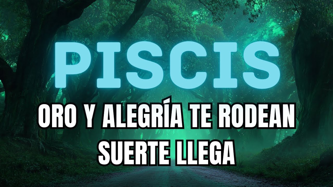 ♓ PISCIS MAÑANA, DOMINGO 18 💫 ORO Y ALEGRÍA TE RODEAN 🌟 EL UNIVERSO TE LLENA DE SUERTE