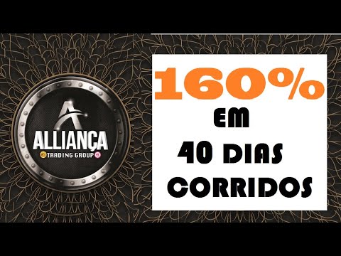 ALLIANÇA TRADING GROUP 160% EM 40 DIAS CORRIDOS (APN OFICIAL)