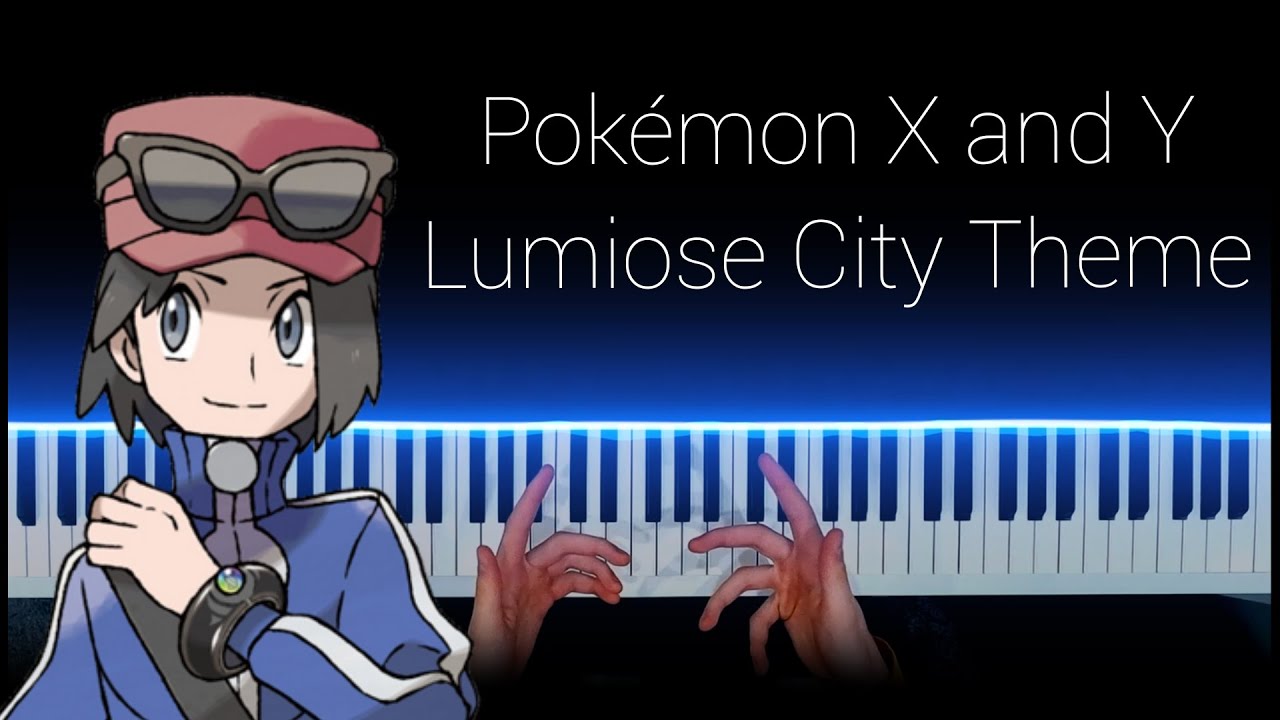 Pokémon X and Y // Lumiose City Theme // Piano arrangement (Nostalgic