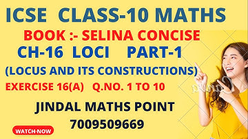 ICSE Chapter 16 Loci (Locus and its Constructions) #icseclass10maths @jindalmathspoint