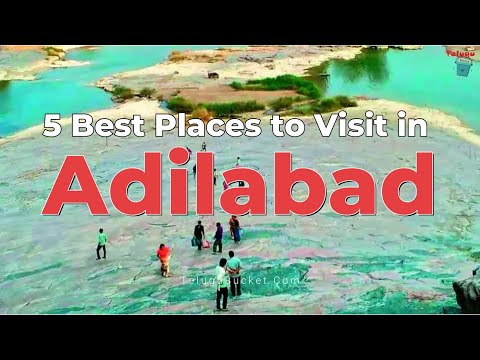 5 Best Places to Visit in Adilabad | Best Tourist Places in Adilabad | Telugu Bucket