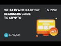 What is Web3 and NFTs? Beginners guide to Сrypto