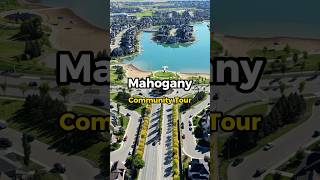 The Best Lake Community In Calgary? Mahogany Tour Calgary Real Estate