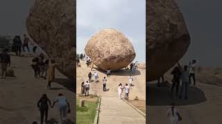 Krishna butter Ball this is historical place in mahabalipuram