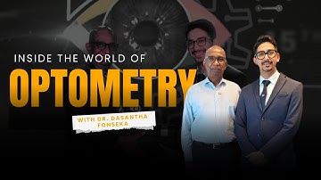Inside the World of Optometry with Dr. Dasantha Fonseka
