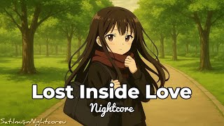 Nightcore - Lost Inside Love