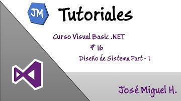 ✅#16 - Curso Visual Basic .Net : 📢 Diseño de Sistema Part. 1🔥✅