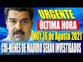 Ultimas Noticias de VENEZUELA de hoy 16 AGOSTO 2021, Ultima Hora 16 AGOSTO 2021, MADURO TIENE MIEDO