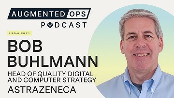 Modernizing Pharma Validation with AstraZeneca