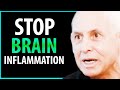 THESE RISK FACTORS Cause Inflammation & DESTROY YOUR BRAIN! | Dr. Daniel Amen