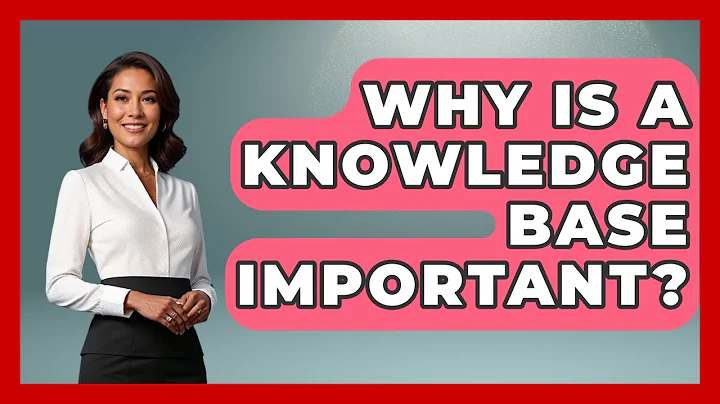 Why Is A Knowledge Base Important? - Customer Support Coach