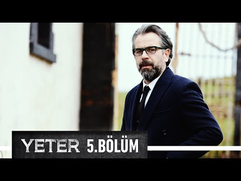 Yeter 5. Bölüm