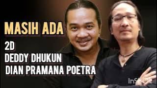 Lagu Hits Deddy Dhukun dan Dian Pramana Poetra