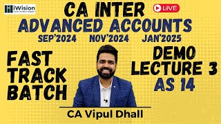 Demo Lecture 3 | AS 14 | FAST TRACK BATCH | CA Inter Advanced Accounts | iWision | CA Vipul Dhall