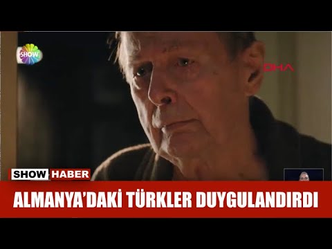 Almanya'daki Türkler duygulandırdı