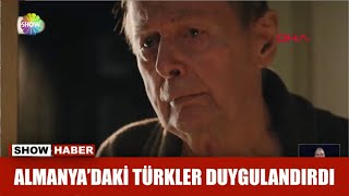 Almanya'daki Türkler duygulandırdı