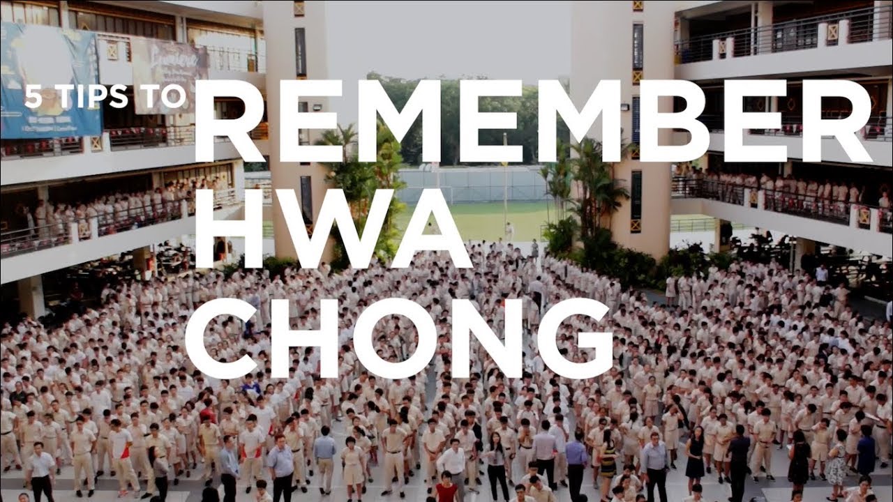 5 Ways to Remember Hwa Chong YouTube