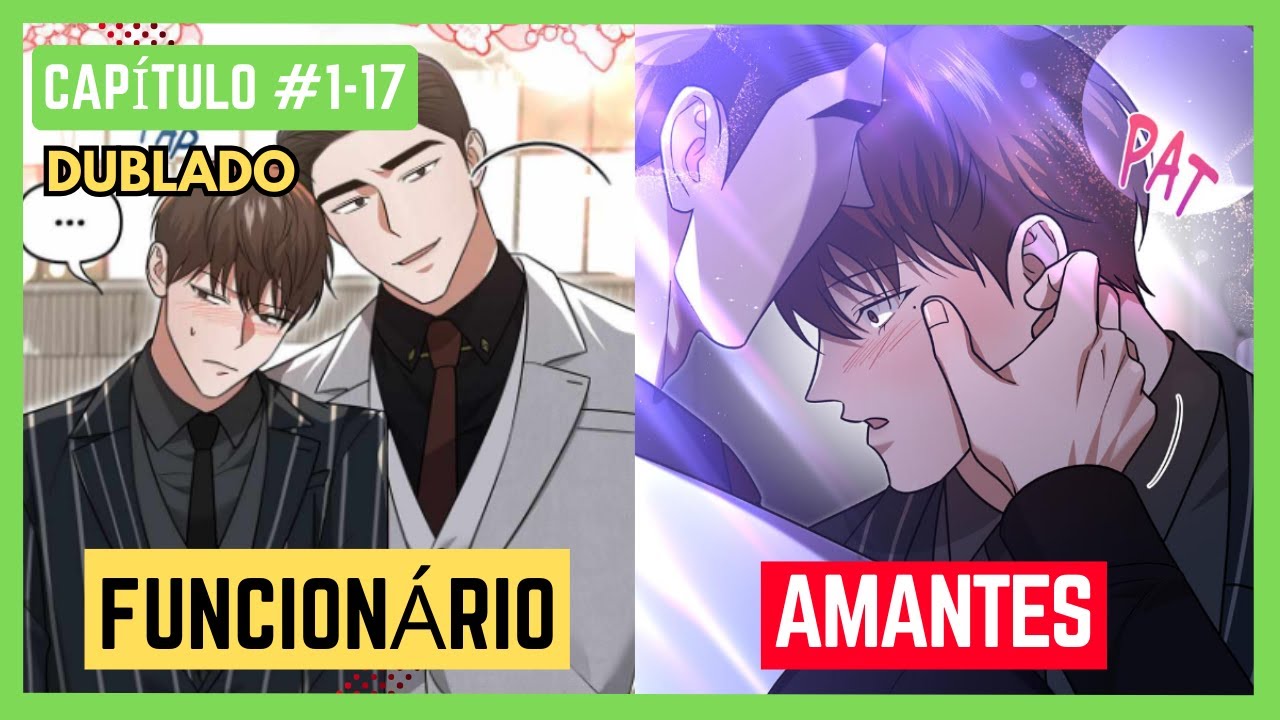 (15-17) Ele se APAIXONOU pelo CHEFE que pode ACABAR com ele a qualquer momento, MANHWA RECAP DUBLADO