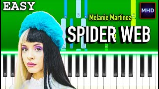 Melanie Martinez - SPIDER WEB - Piano Tutorial [EASY]