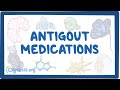 Antigout medications pharmacology