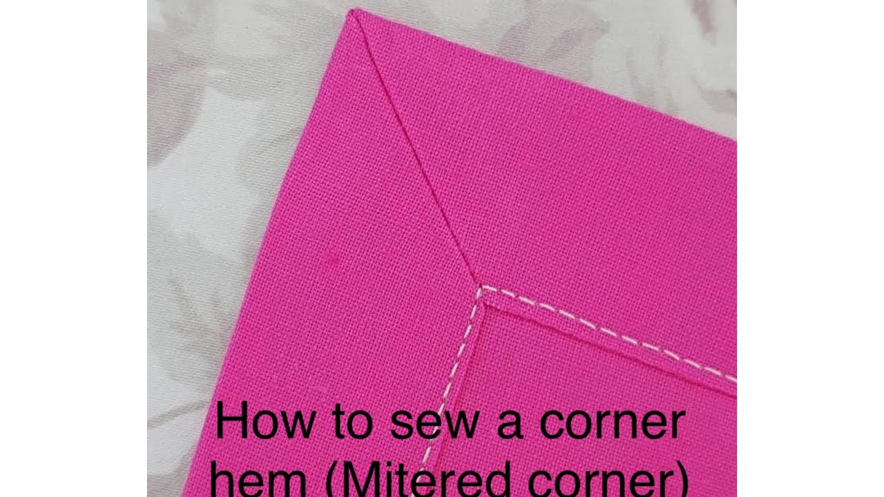 How to sew a Corner hem / Mitered corner