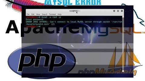 Kali linux- Mysql -ERROR 2002 (HY000): Can