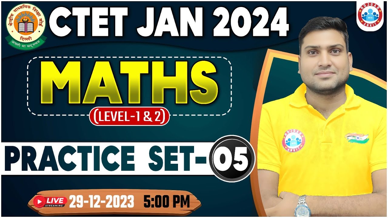 CTET Jan 2024 | CTET Maths Practice Set #05, CTET Maths PYQ's By ...