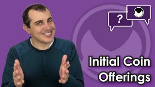 Ethereum Q&A: Initial coin offerings (ICOs)