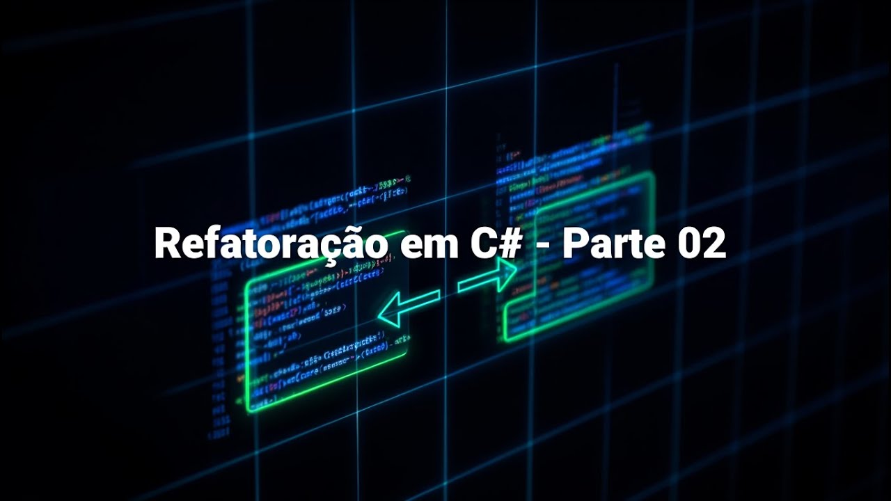 Refatoração em C# [02]: Importância dos testes de unidade