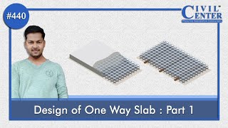 Design of one way slab Part 1 | Limit State Method | IS 456