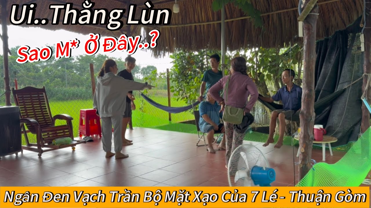 Ngân Đen làm bại lộ kế hoạch của 7 Lé- Thuận Gòm và Cái Kết