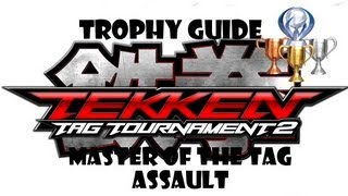 Tekken Tag Tournament 2: Trophy/Achievement Guide ~ Master of The Tag Assault ~ screenshot 2