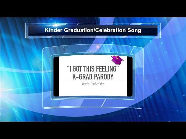 Can't Stop the Feeling Kinder and Pre-K Graduation Parody class=