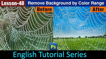Remove Background by Color Range (Lesson 48)