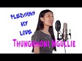 THUNGRHONI NGULLIE || Pledging my Love (cover) || Emmylou Harris