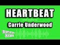 Carrie Underwood - Heartbeat (Karaoke Version) Mp3