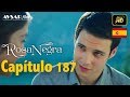 Rosa Negra - Capítulo 187 (HD) En Español