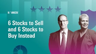 6 Stocks to Sell and 6 Stocks to Buy Instead  | April 15, 2024