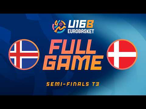 LIVE - Iceland v Denmark | FIBA U16 Women's EuroBasket 2026 Division B | Semi-Finals T3