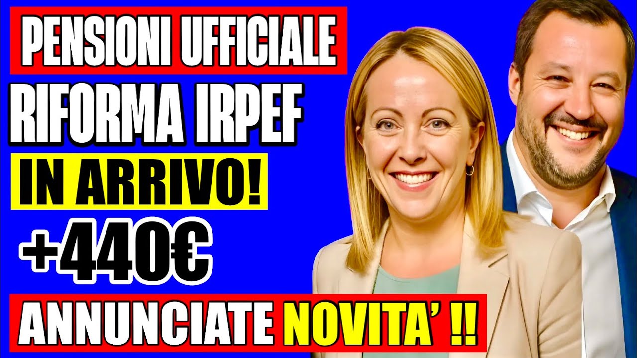 PENSIONI UFFICIALE 👉 +440€ CON NUOVA RIFORMA IRPEF IN ARRIVO! NOVITÀ 2026 ANNUNCIATE DAL GOVERNO 👍💰