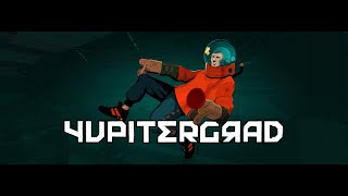 VRFocus Plays...Yupitergrad